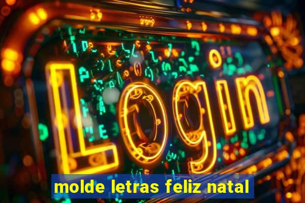 molde letras feliz natal